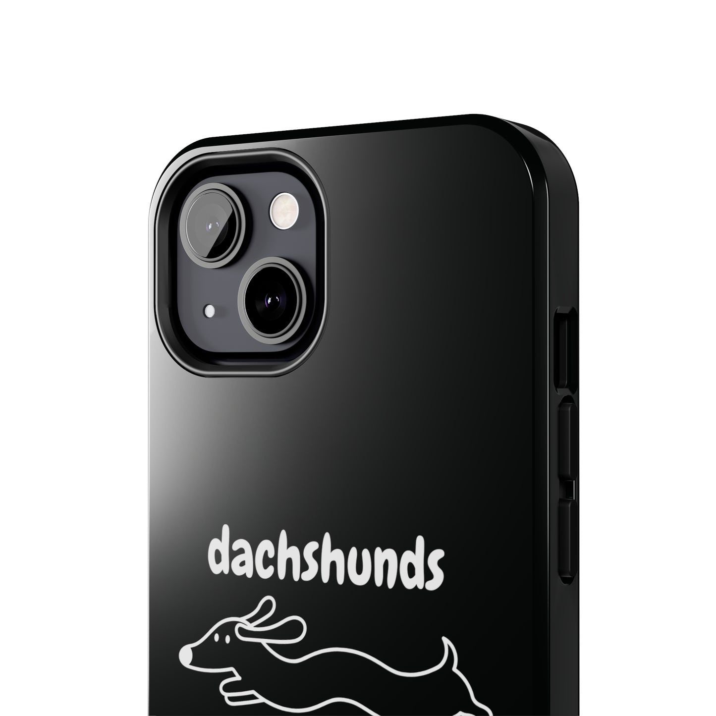 Home Is Where My Dachshund Is - Tough Phone Case