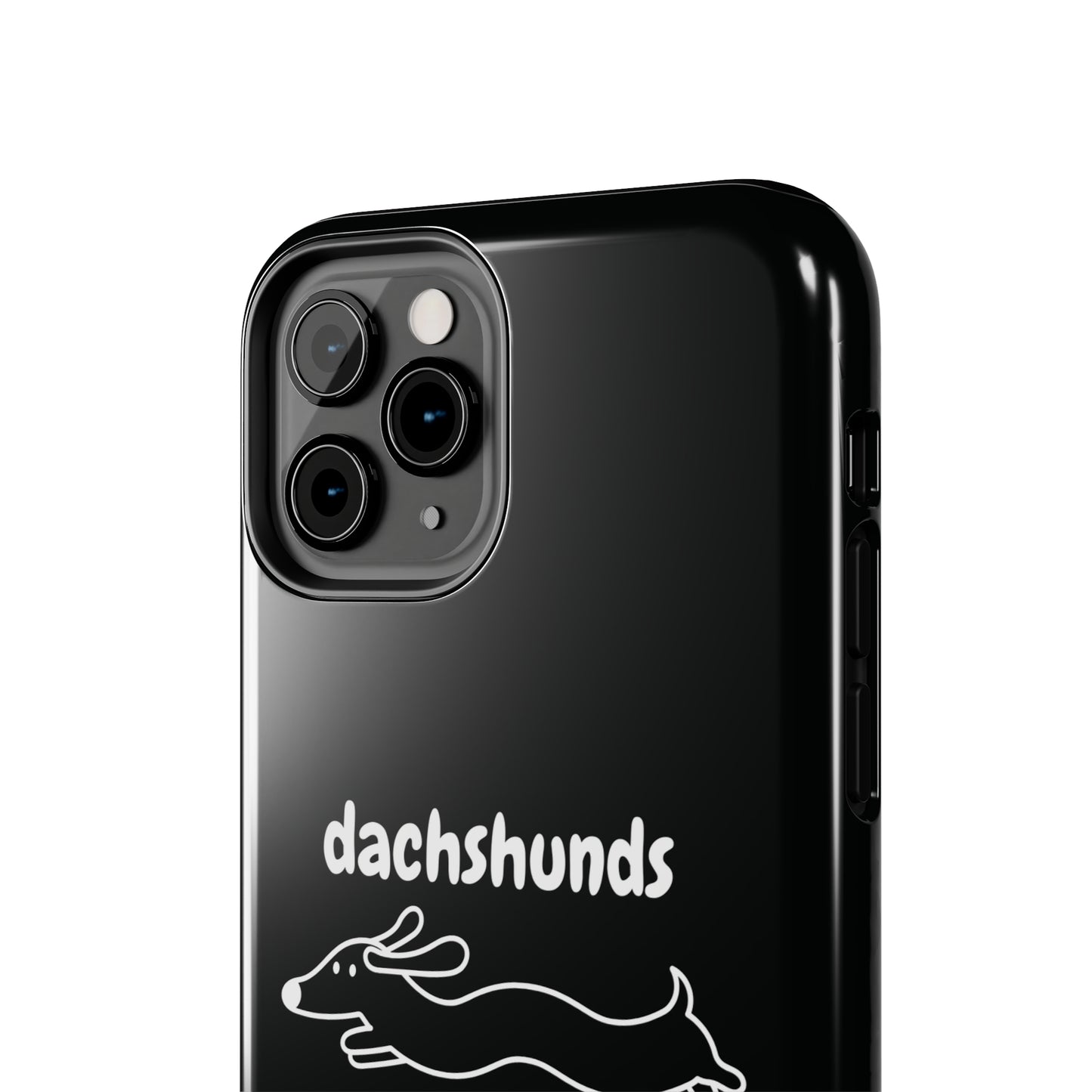 Home Is Where My Dachshund Is - Tough Phone Case