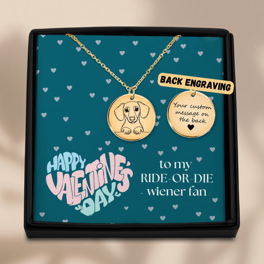 Ride Or Die Wiener Fan - Dachshund Valentine Necklace | Gift for Her