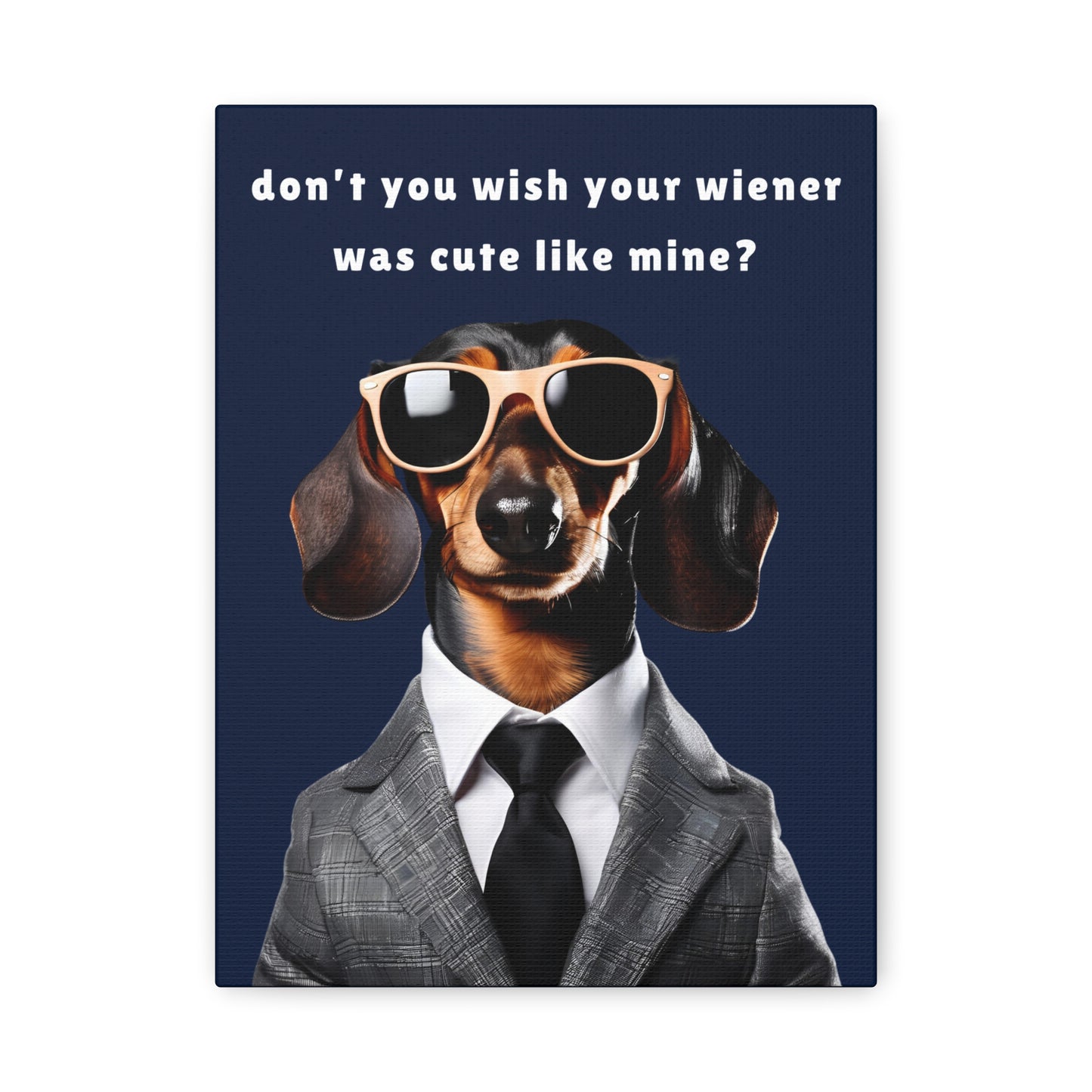 Cute Wiener - Matte Canvas