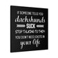 Dachshunds Don't Suck - Matte Canvas