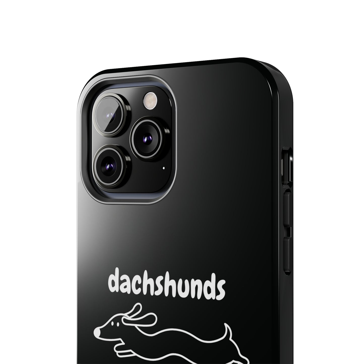 Home Is Where My Dachshund Is - Tough Phone Case