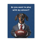 Game On: Play with My Wiener - Matte Canvas