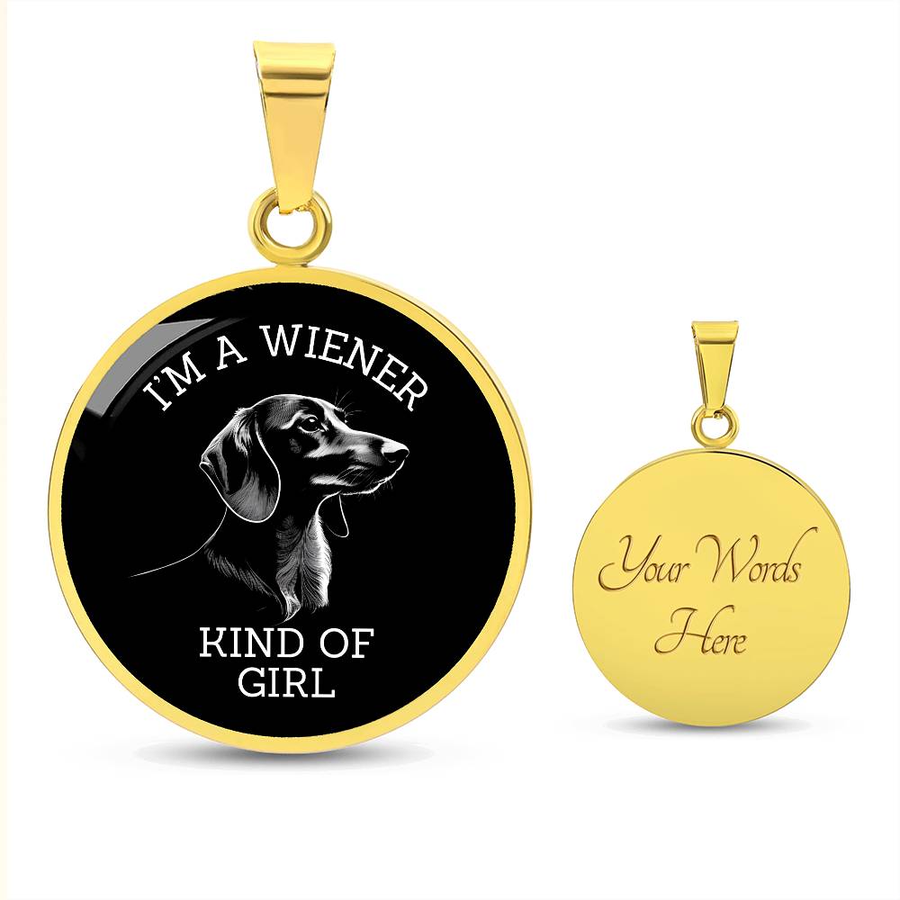 A Girl & Her Wiener - Circle Pendant - Real Rad Boutique