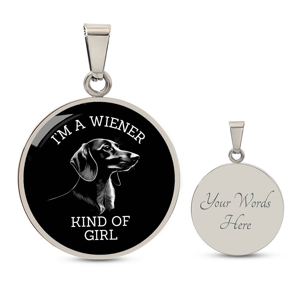 A Girl & Her Wiener - Circle Pendant - Real Rad Boutique