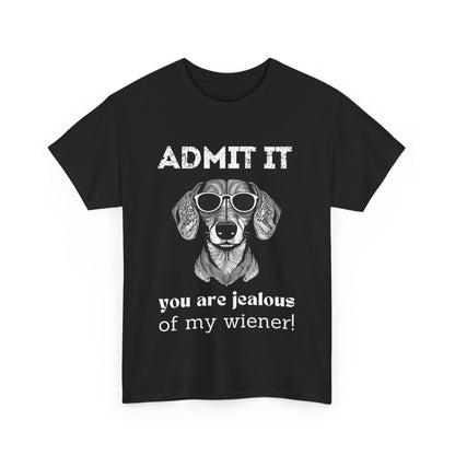 Are You Jealous Of My Wiener? - Cotton Tee - Real Rad Boutique