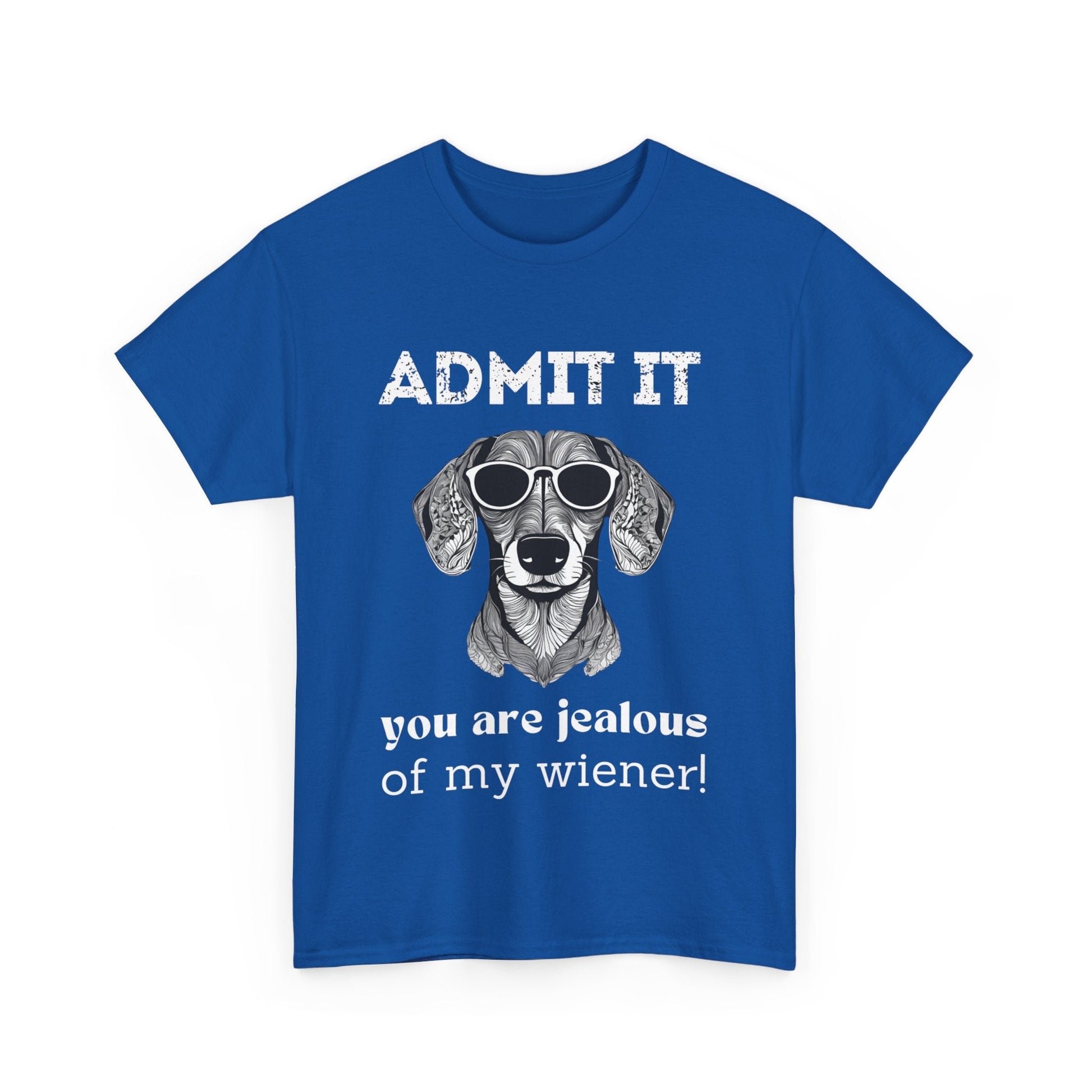 Are You Jealous Of My Wiener? - Cotton Tee - Real Rad Boutique