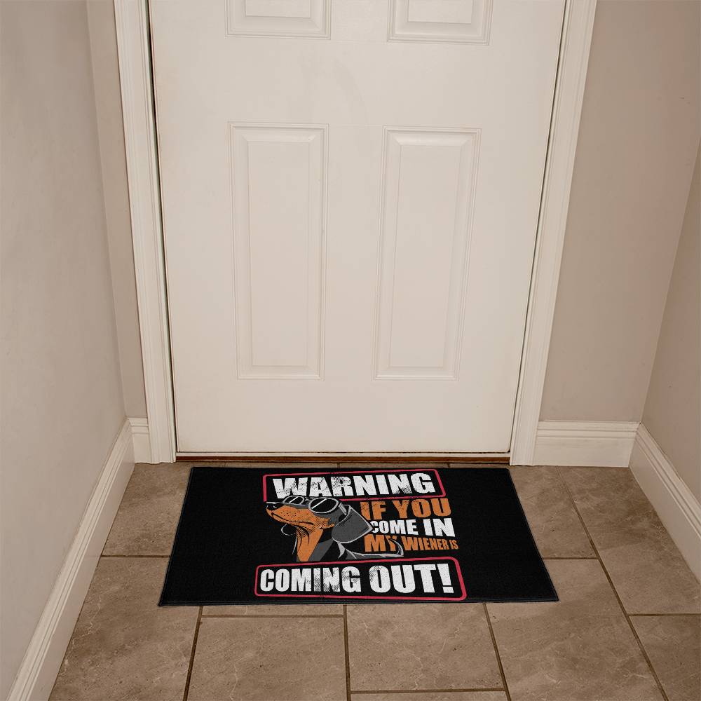 My Wiener Is Coming Out - Welcome Mat