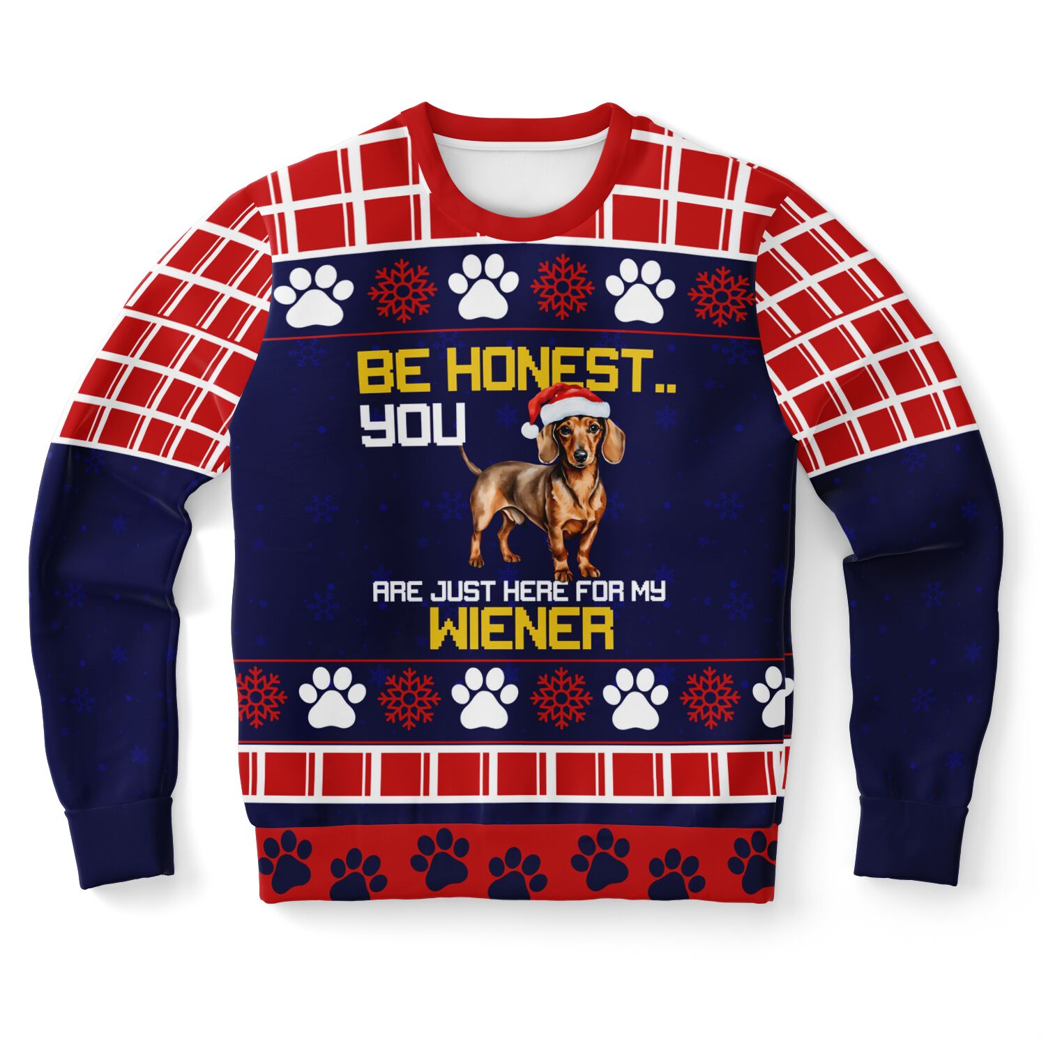 Be Honest You Are Here For My Wiener Christmas Sweater - Real Rad Boutique