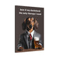 Beer and My Dachshund - Matte Canvas - Real Rad Boutique