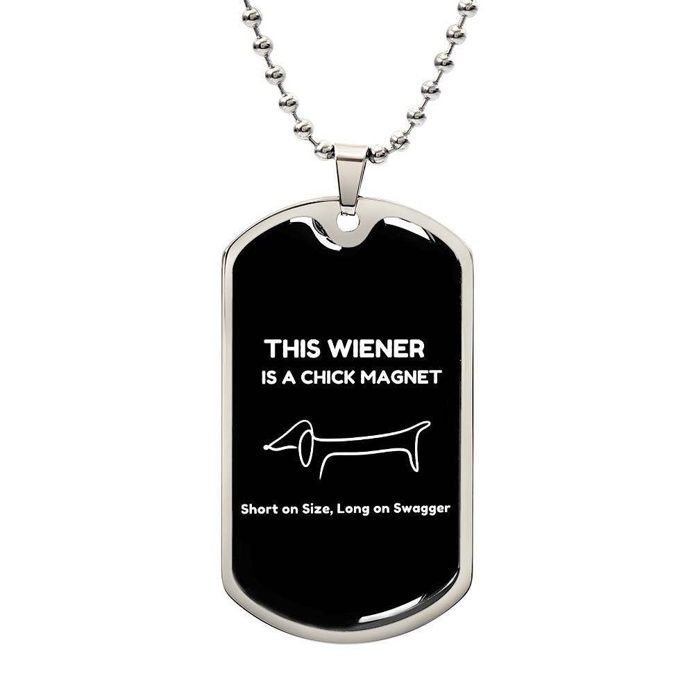 Chick Magnet - Dog Tag - Real Rad Boutique