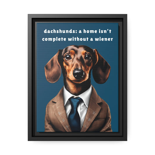 Complete Your Home - Dachshund Matte Canvas, Black Frame - Real Rad Boutique