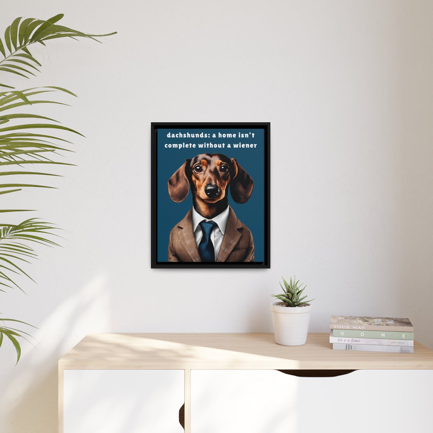 Complete Your Home - Dachshund Matte Canvas, Black Frame - Real Rad Boutique