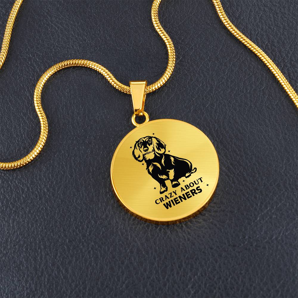 Crazy About Wieners - Circle Pendant - Real Rad Boutique