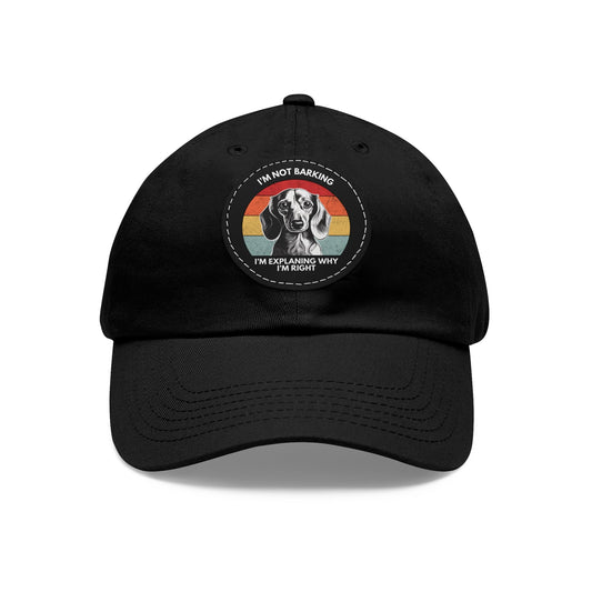 Dachshund Always Right - Cap with Leather Patch - Real Rad Boutique