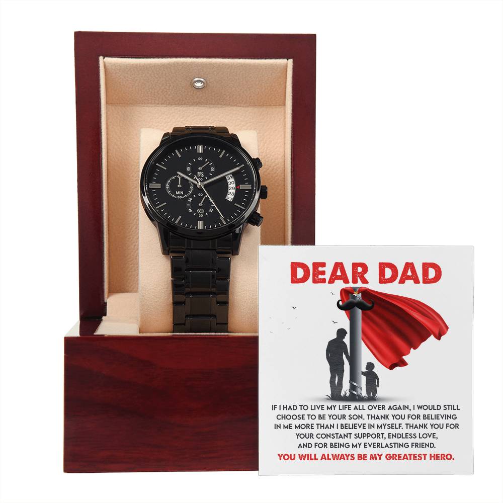 Dad My Hero - Black Chronograph Watch - Real Rad Boutique