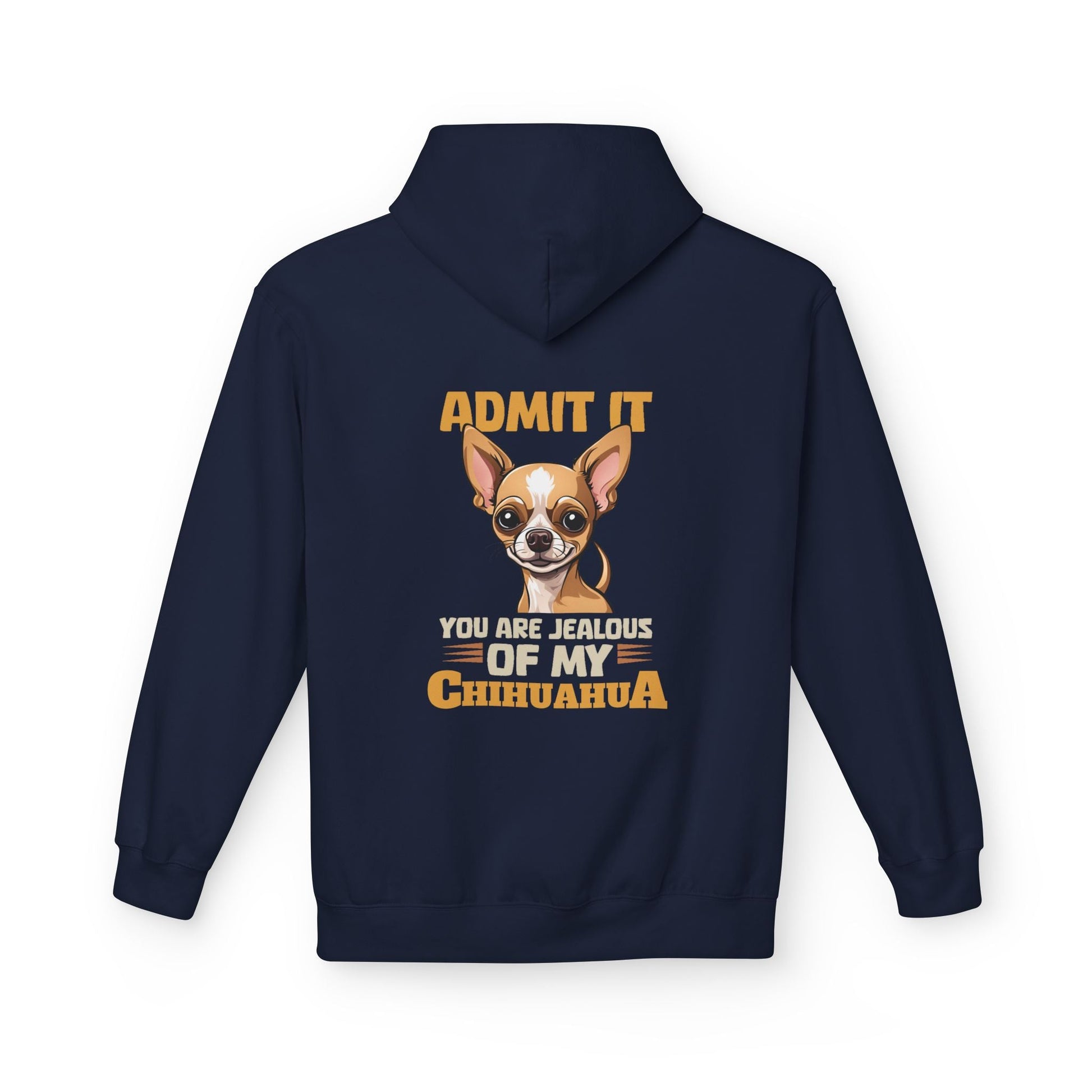 Don't Be Jealous Of My Chihuahua - Softstyle Hoodie - Real Rad Boutique