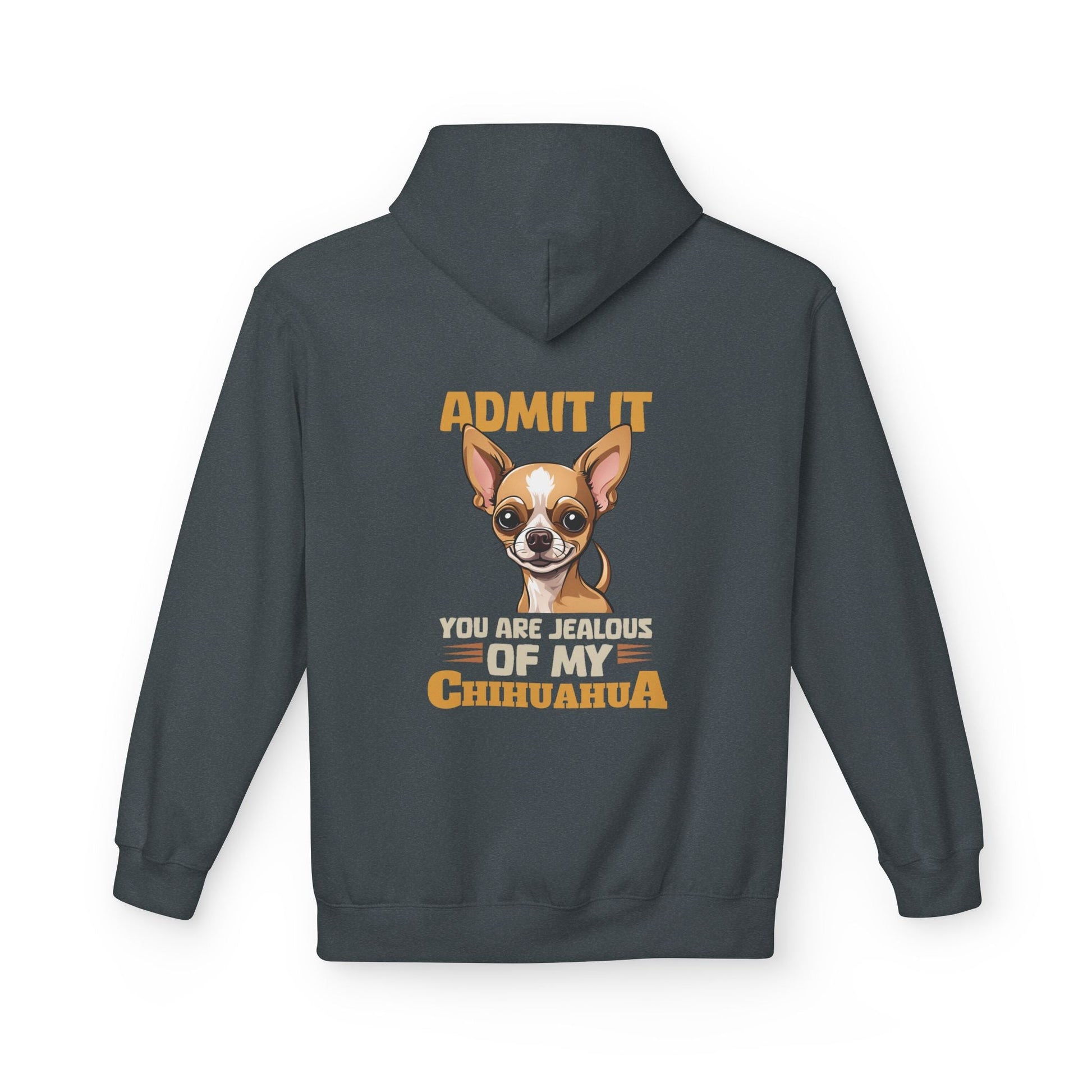 Don't Be Jealous Of My Chihuahua - Softstyle Hoodie - Real Rad Boutique