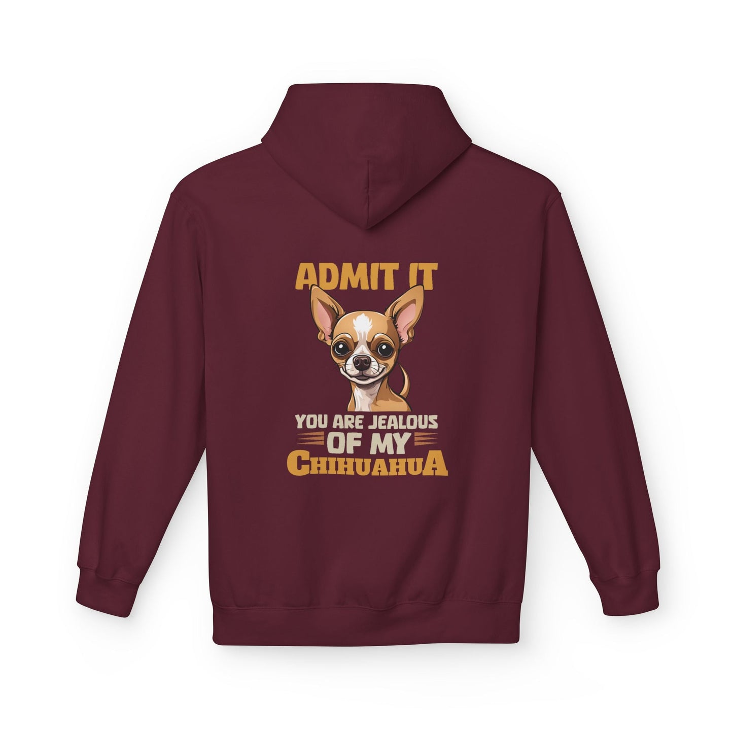 Don't Be Jealous Of My Chihuahua - Softstyle Hoodie - Real Rad Boutique