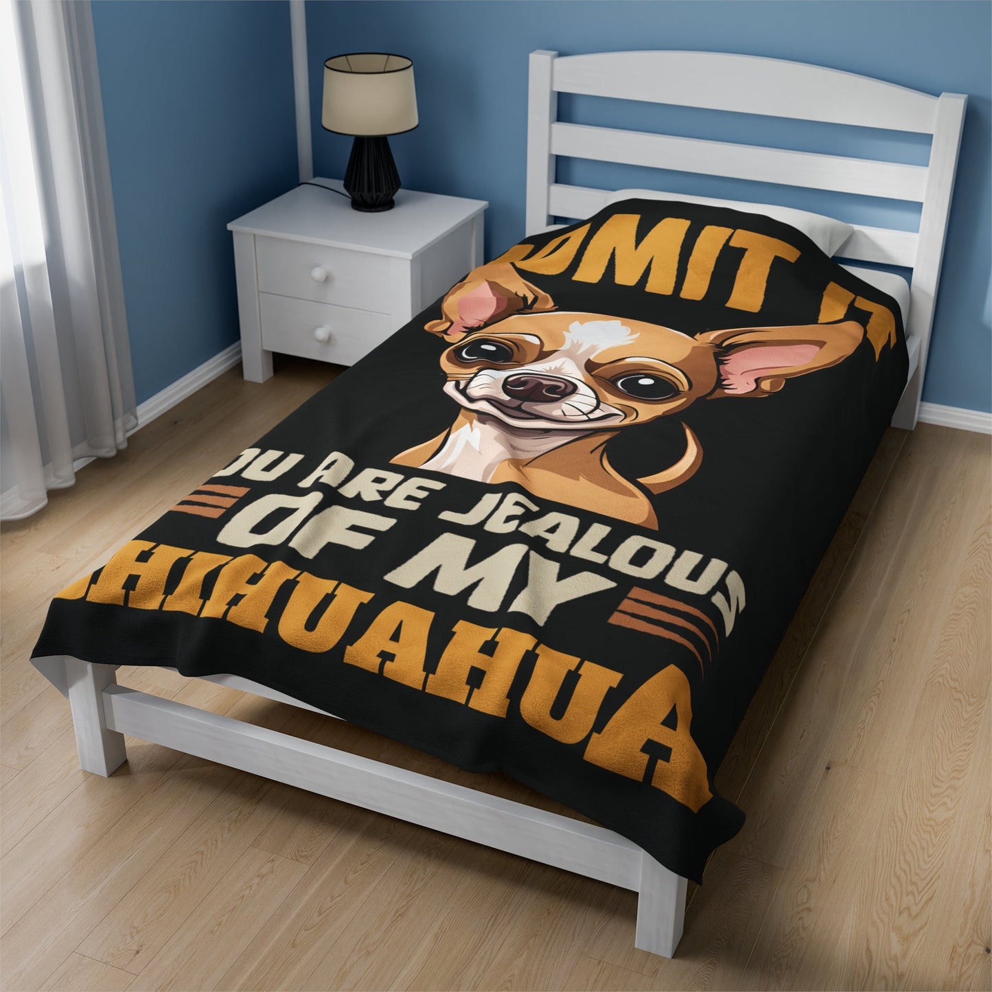 Don't Be Jealous of My Chihuahua - Velveteen Plush Blanket - Real Rad Boutique