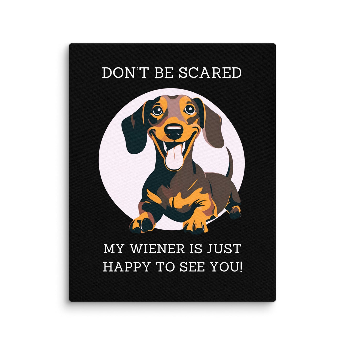 Don't Be Scared - Canvas - Real Rad Boutique