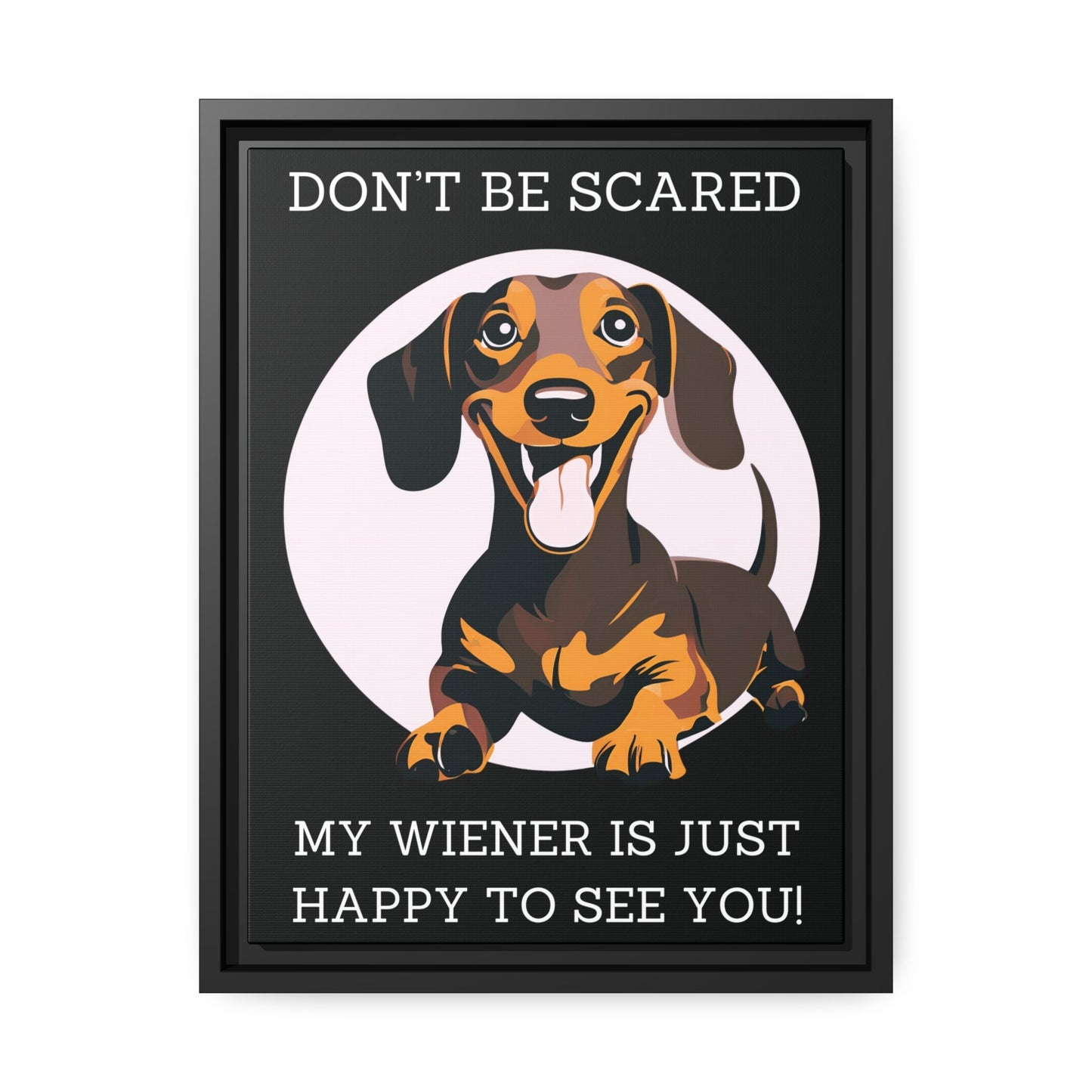 Don't Be Scared - Matte Canvas, Black Frame - Real Rad Boutique