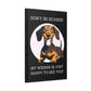 Don't Be Scared - Matte Canvas, Black Frame - Real Rad Boutique