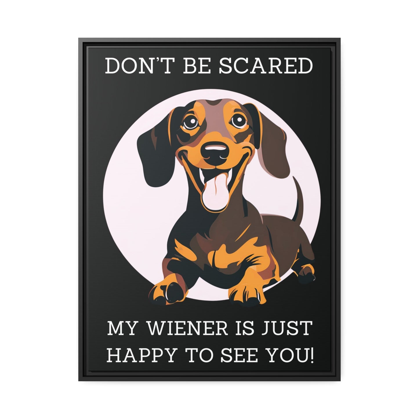 Don't Be Scared - Matte Canvas, Black Frame - Real Rad Boutique