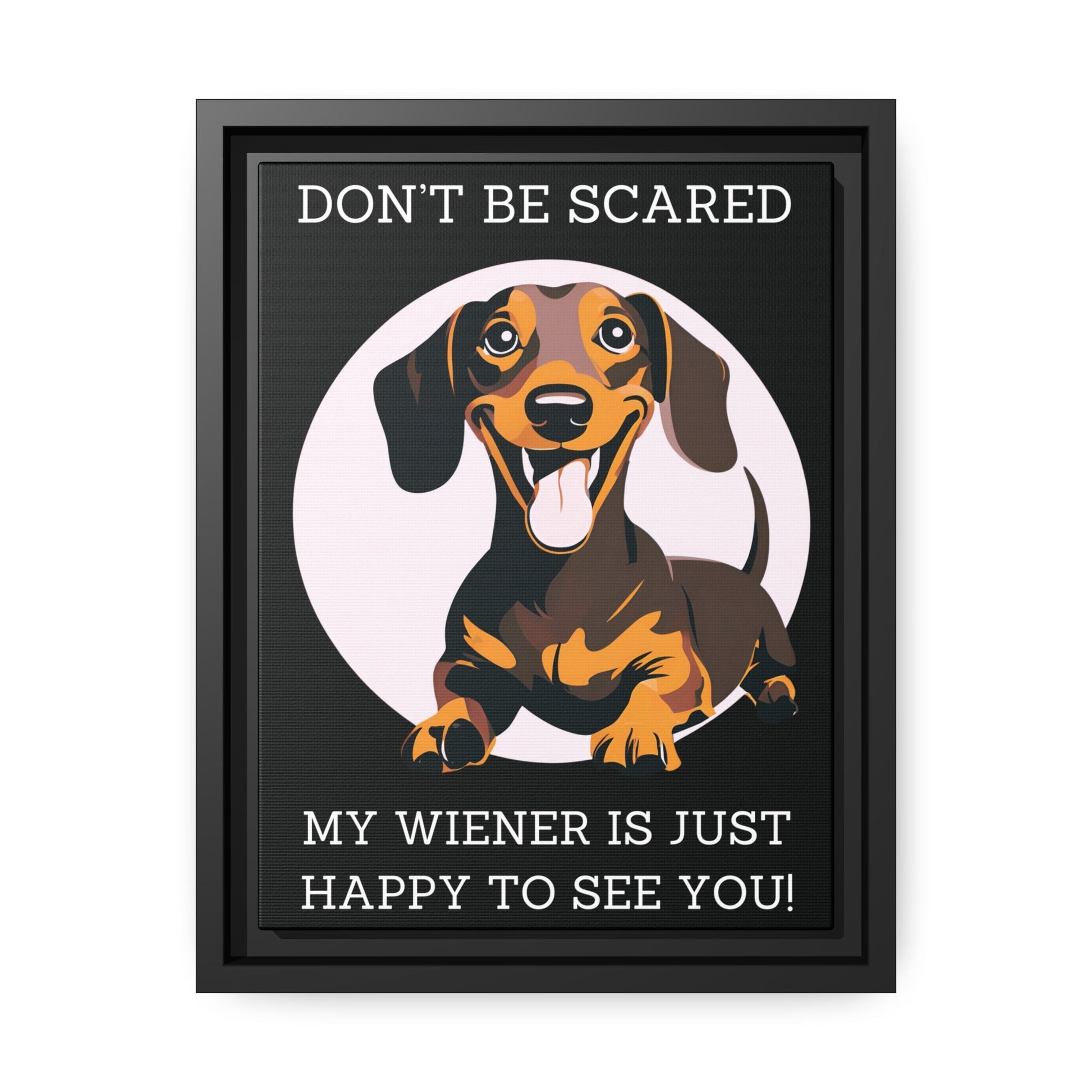 Don't Be Scared - Matte Canvas, Black Frame - Real Rad Boutique