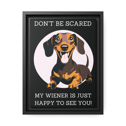 Don't Be Scared - Matte Canvas, Black Frame - Real Rad Boutique