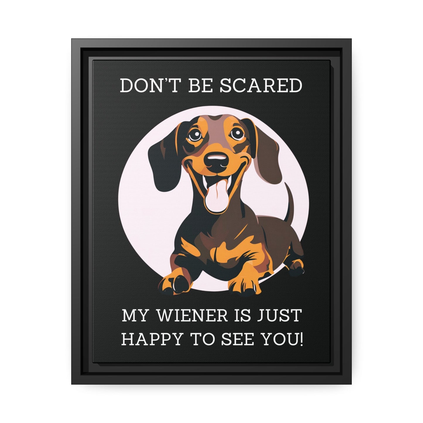 Don't Be Scared - Matte Canvas, Black Frame - Real Rad Boutique