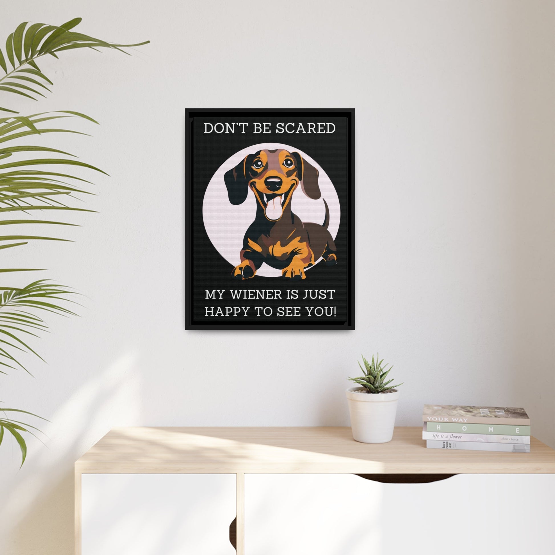 Don't Be Scared - Matte Canvas, Black Frame - Real Rad Boutique