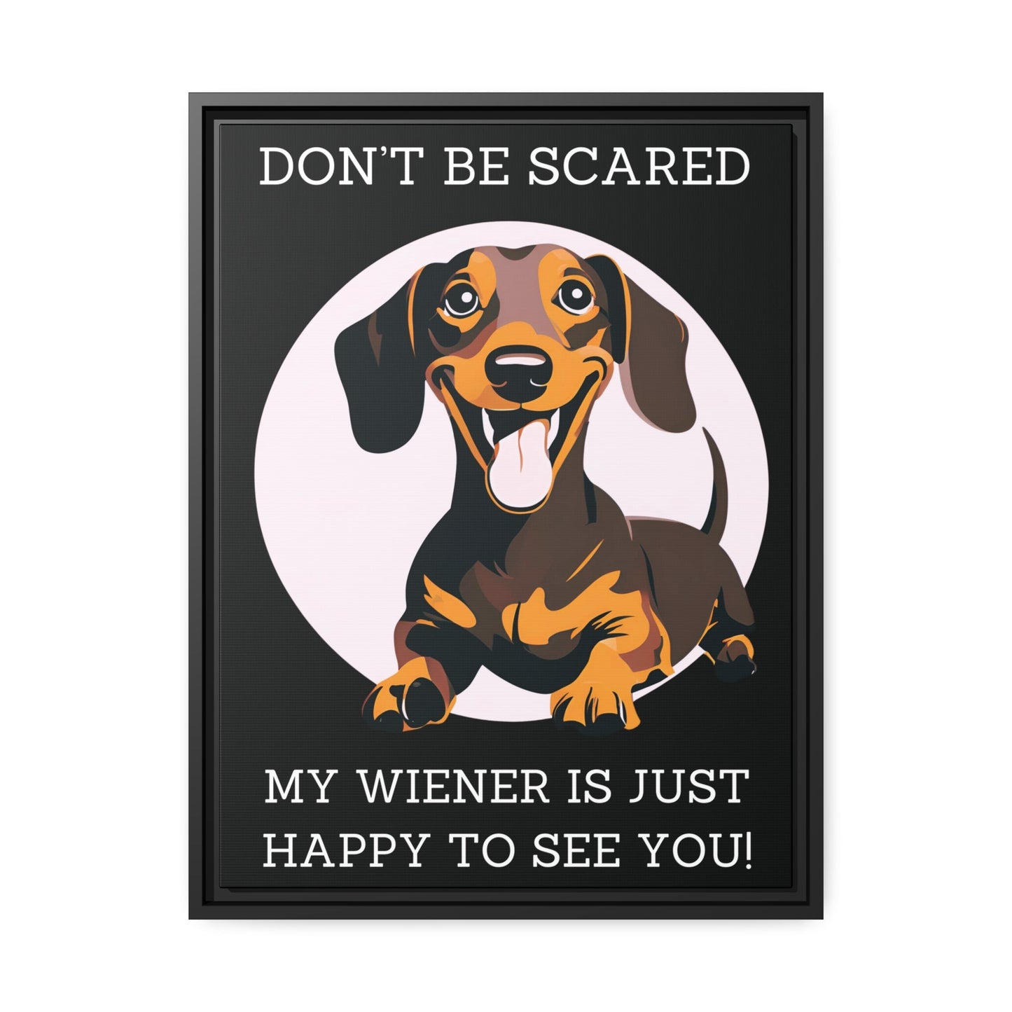 Don't Be Scared - Matte Canvas, Black Frame - Real Rad Boutique