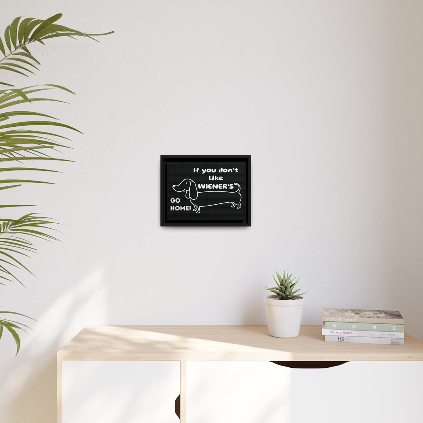 Don't Like Wieners? - Matte Canvas, Black Frame - Real Rad Boutique