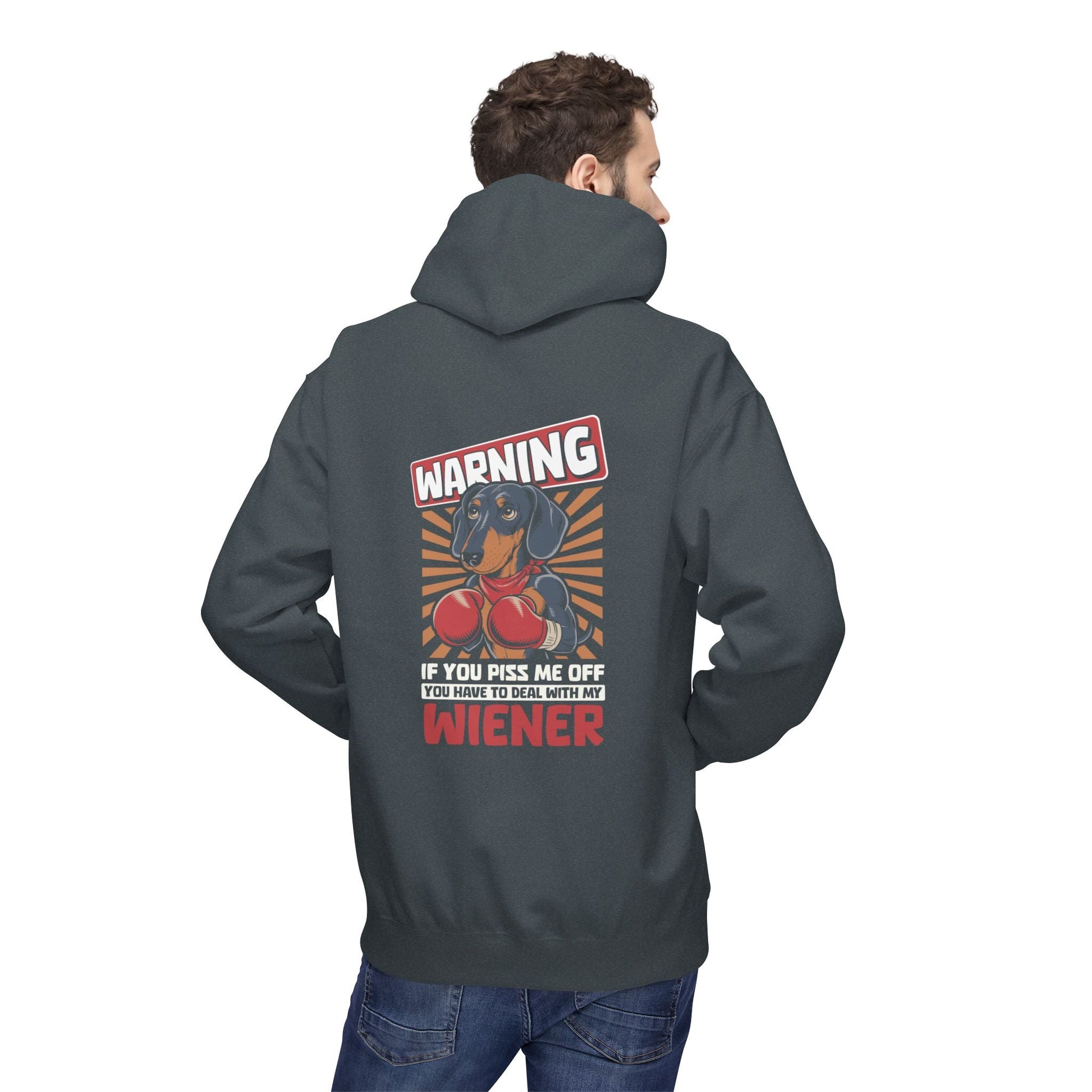 Don't Piss Of My Wiener - Softstyle Fleece Hoodie - Real Rad Boutique