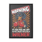 Don't Piss Off My Wiener - Gallery Canvas Wrap - Real Rad Boutique