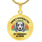 Easily Distracted By Wieners & Wine - Circle Pendant - Real Rad Boutique