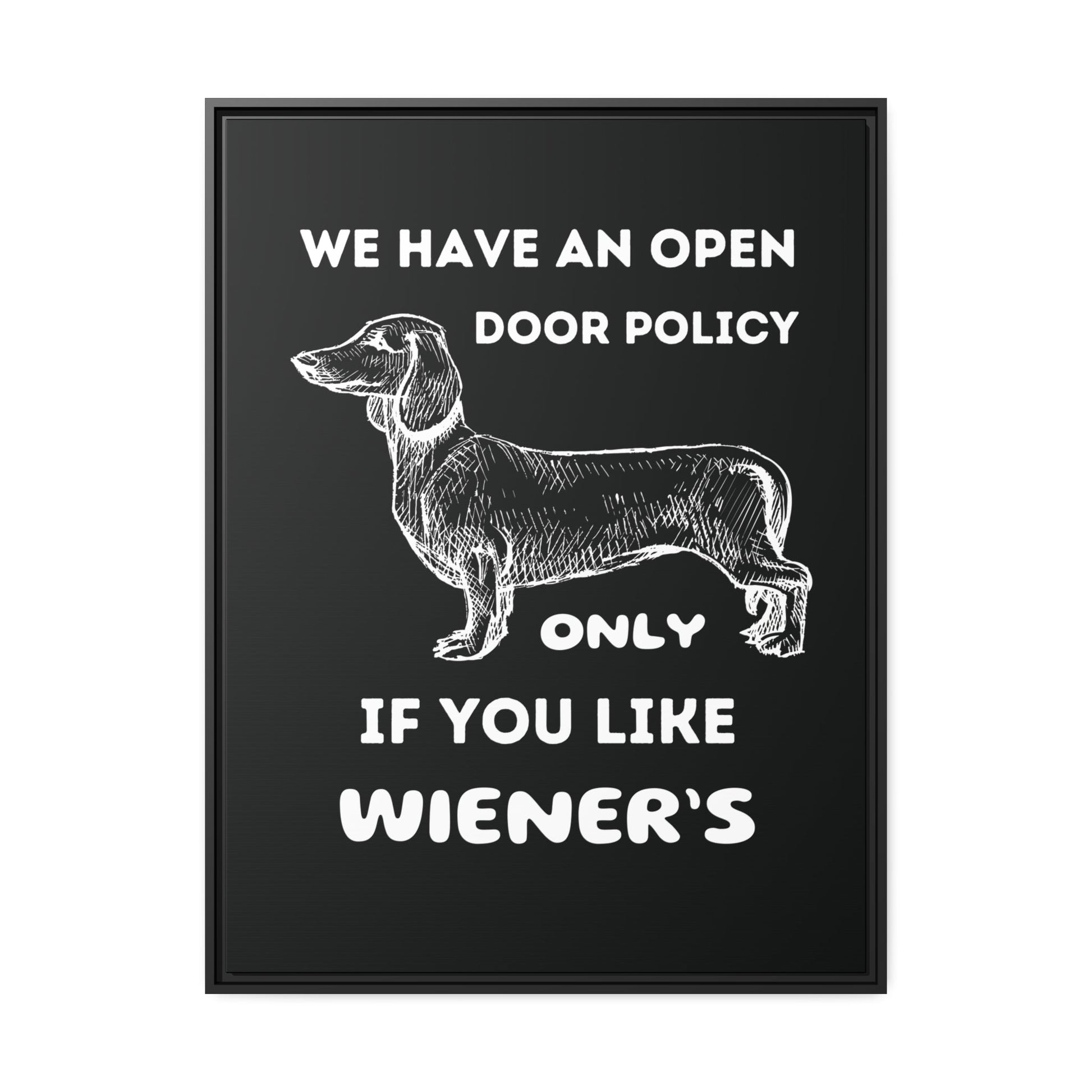 Embrace Our Open Door Policy - Matte Canvas, Black Frame - Real Rad Boutique