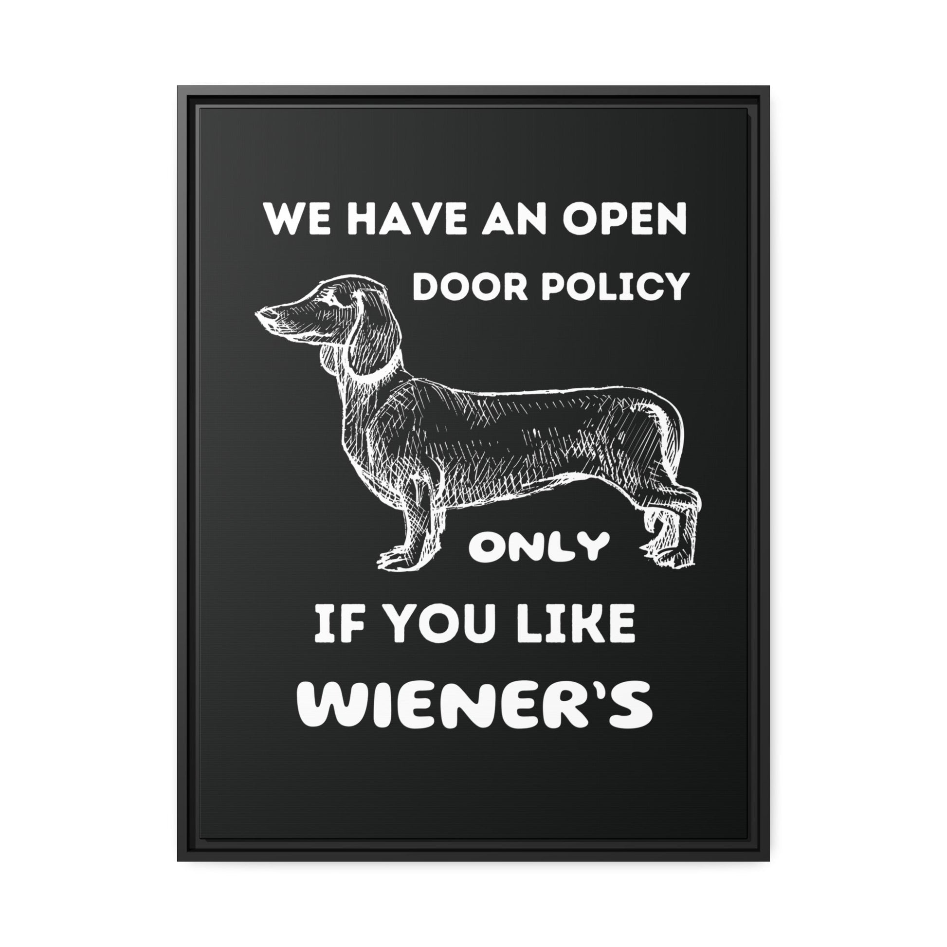 Embrace Our Open Door Policy - Matte Canvas, Black Frame - Real Rad Boutique