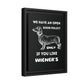 Embrace Our Open Door Policy - Matte Canvas, Black Frame - Real Rad Boutique