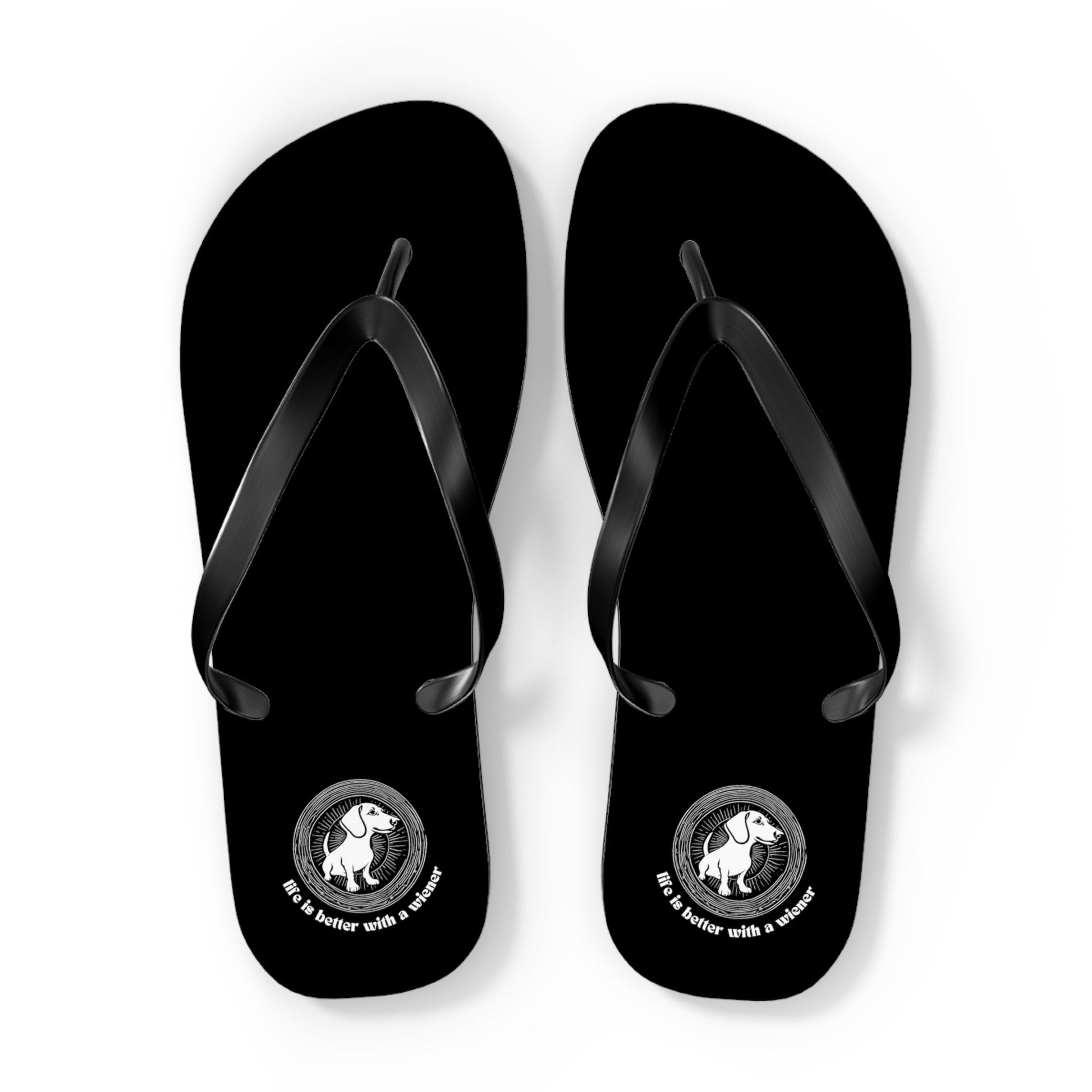 Everything Is Better With A Wiener - Flip Flops - Real Rad Boutique