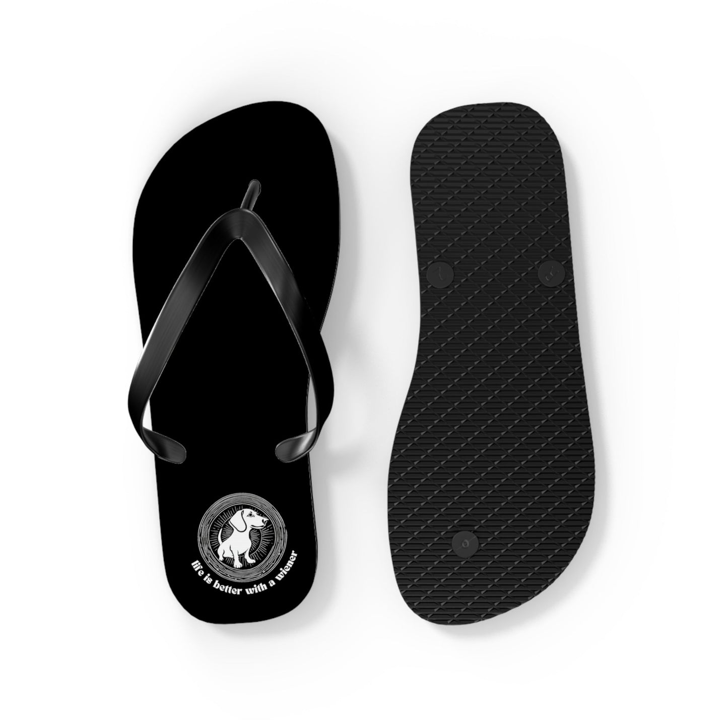 Everything Is Better With A Wiener - Flip Flops - Real Rad Boutique