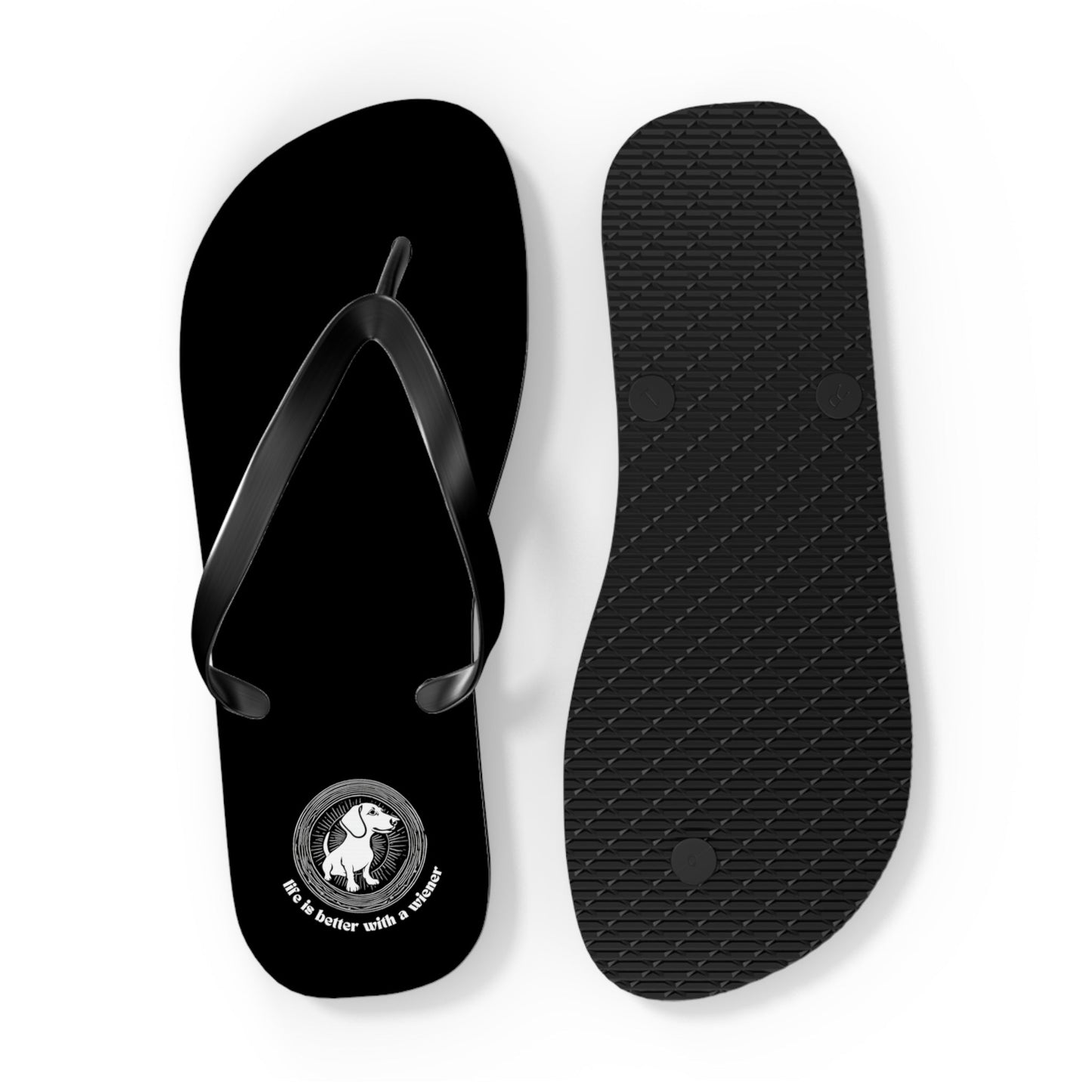 Everything Is Better With A Wiener - Flip Flops - Real Rad Boutique