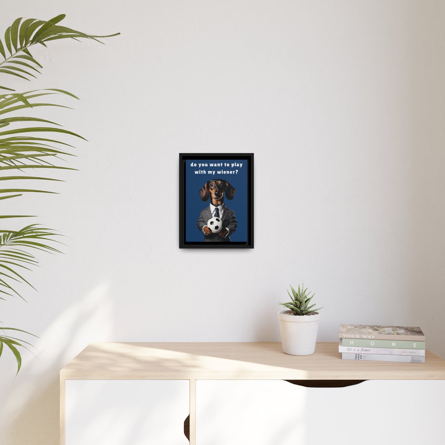 Football: Play with My Wiener - Matte Canvas, Black Frame - Real Rad Boutique