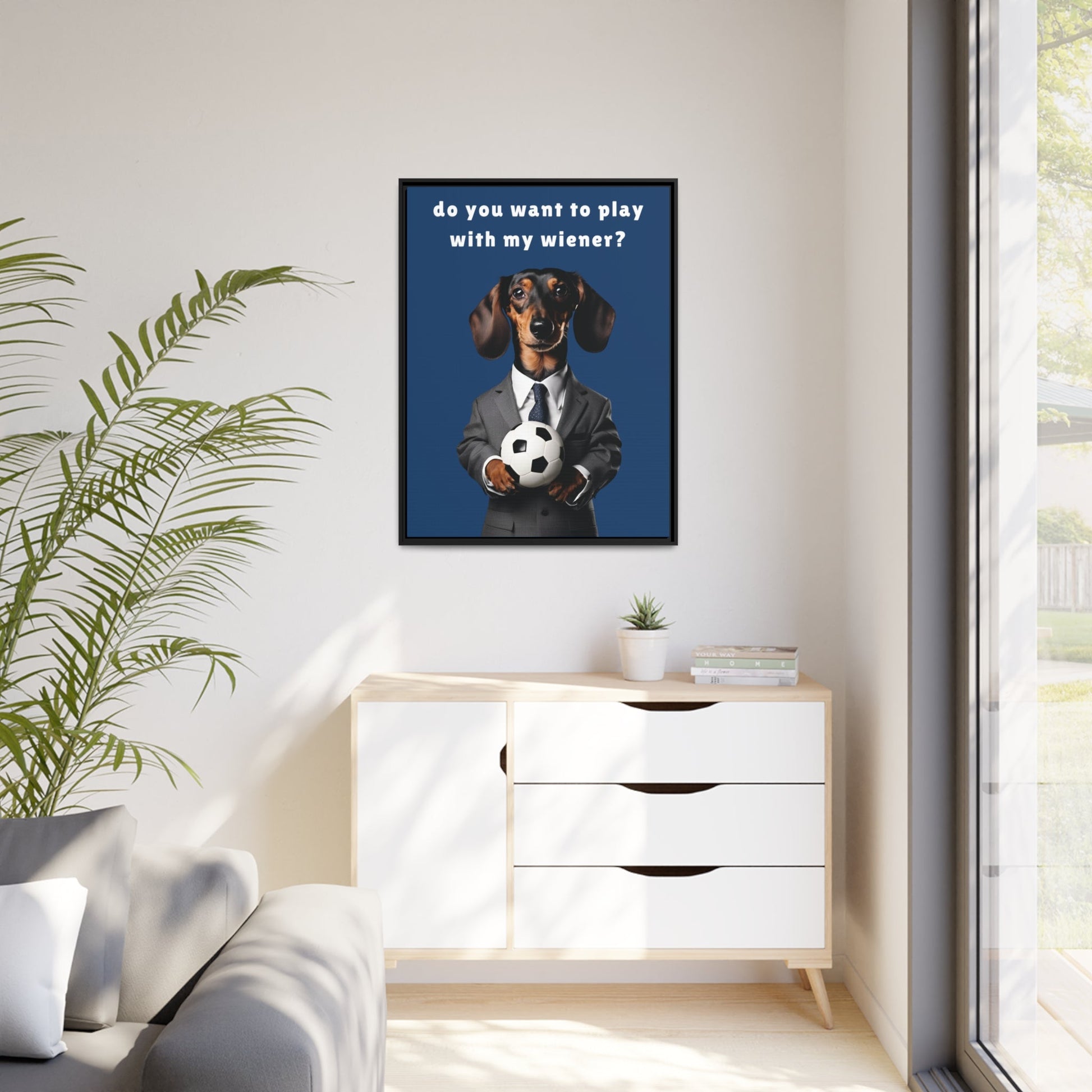 Football: Play with My Wiener - Matte Canvas, Black Frame - Real Rad Boutique