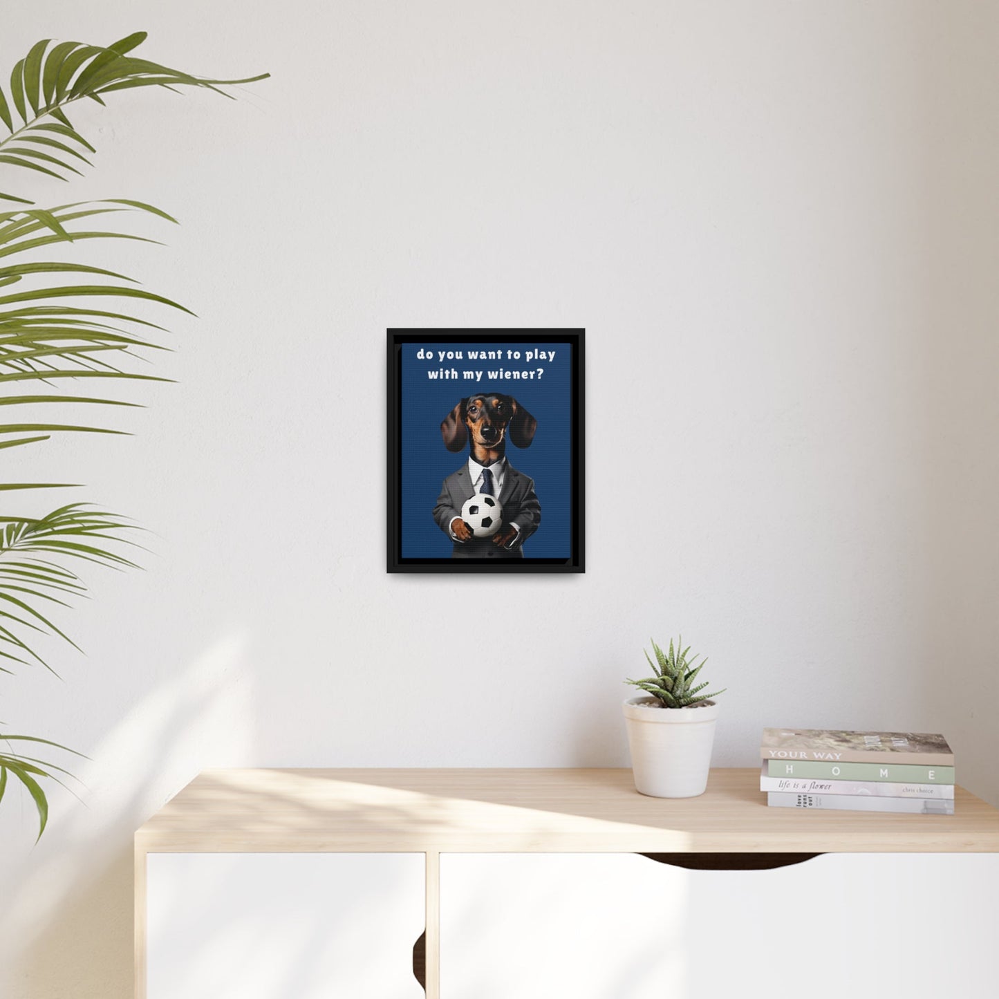 Football: Play with My Wiener - Matte Canvas, Black Frame - Real Rad Boutique