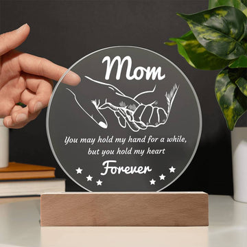 Forever in Your Heart - Acrylic Circle Plaque - Real Rad Boutique