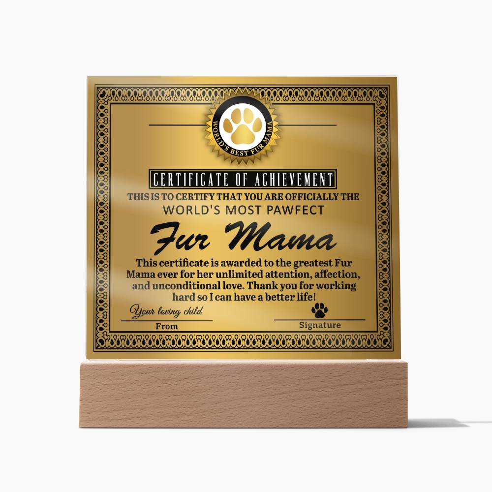 Fur Mama - Acrylic Square Plaque - Real Rad Boutique