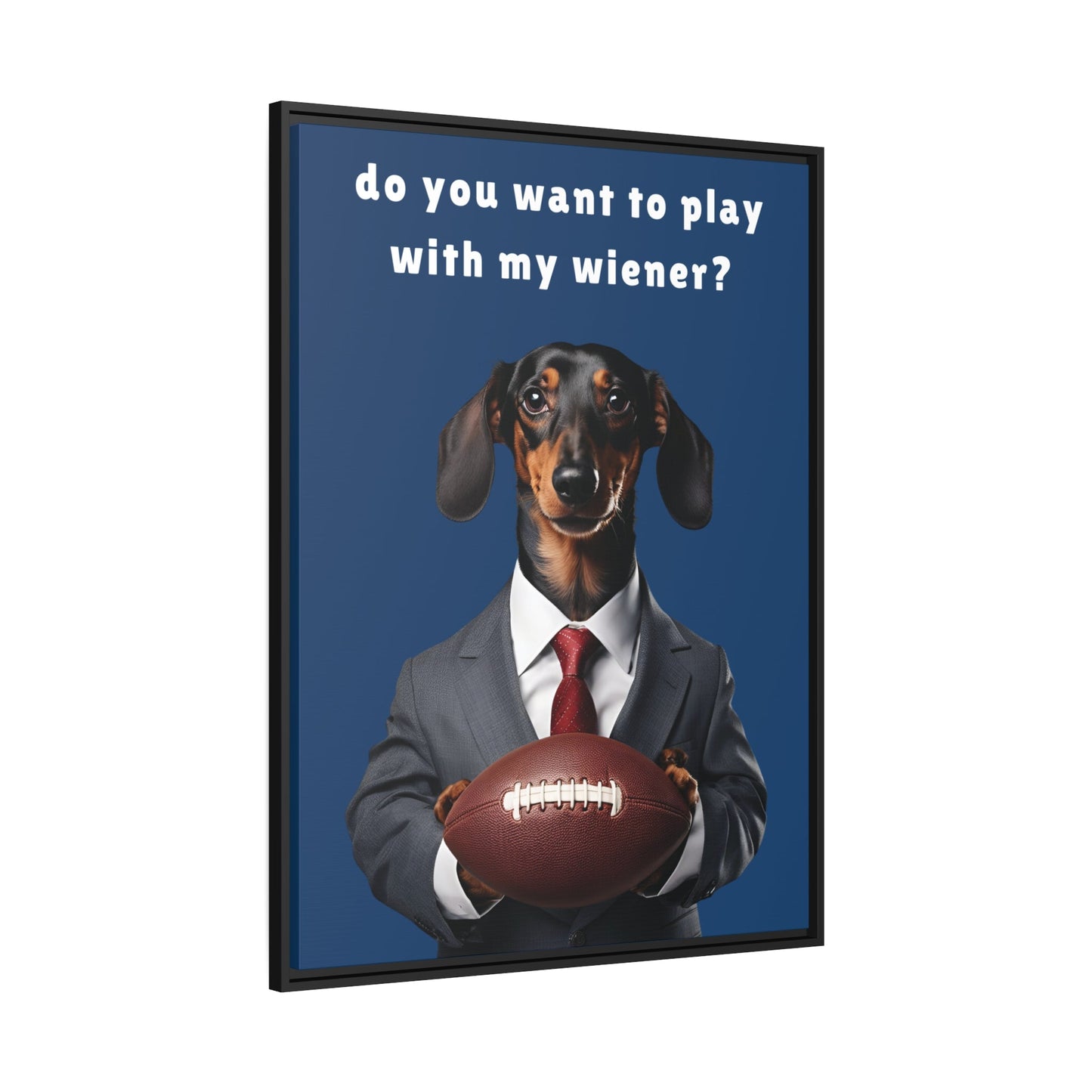 Game On: Play with My Wiener - Matte Canvas, Black Frame - Real Rad Boutique