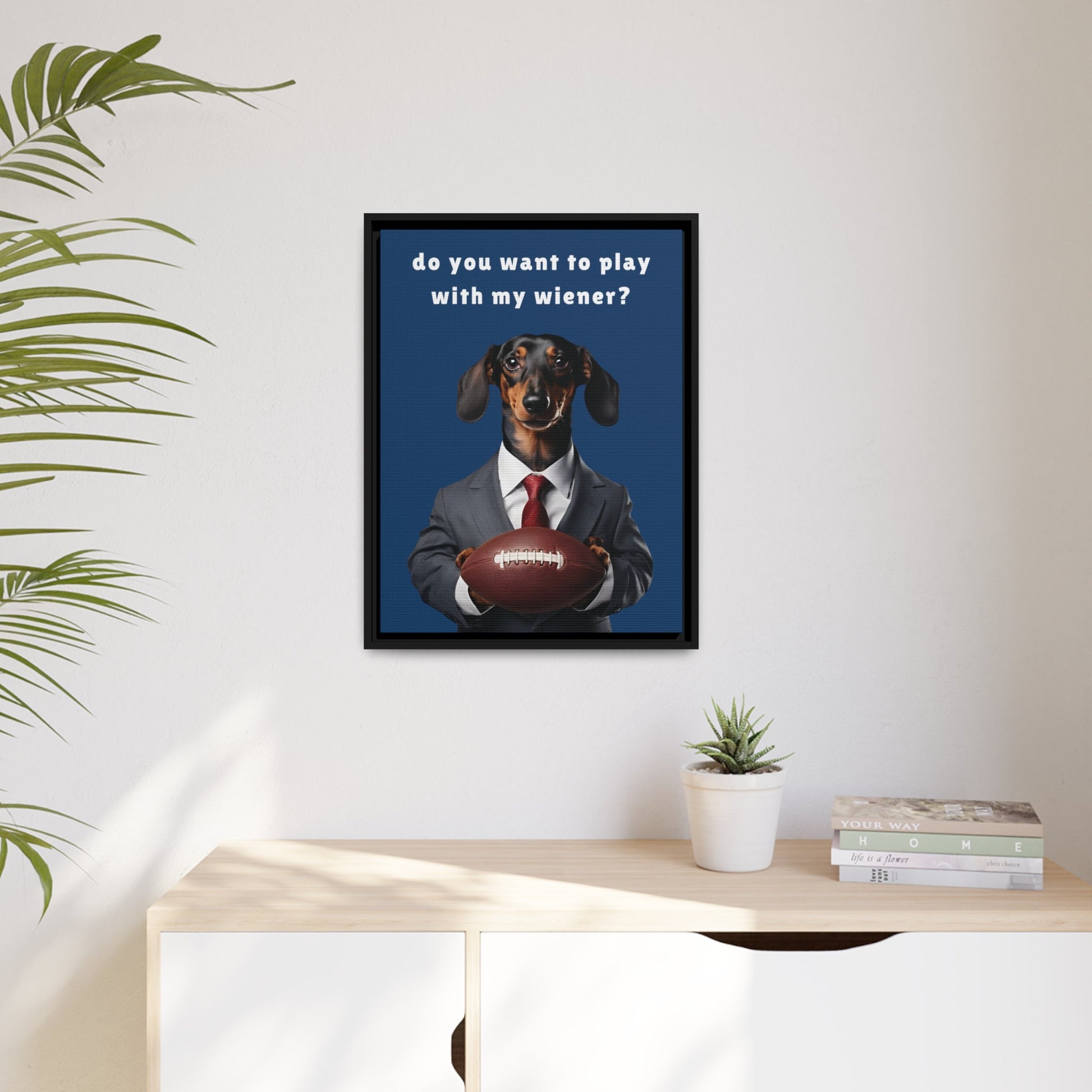 Game On: Play with My Wiener - Matte Canvas, Black Frame - Real Rad Boutique